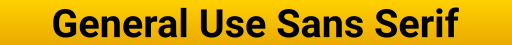 General Use Sans Serif